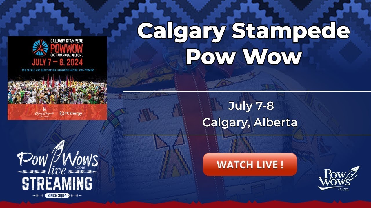 2024 Calgary Stampede Pow Wow