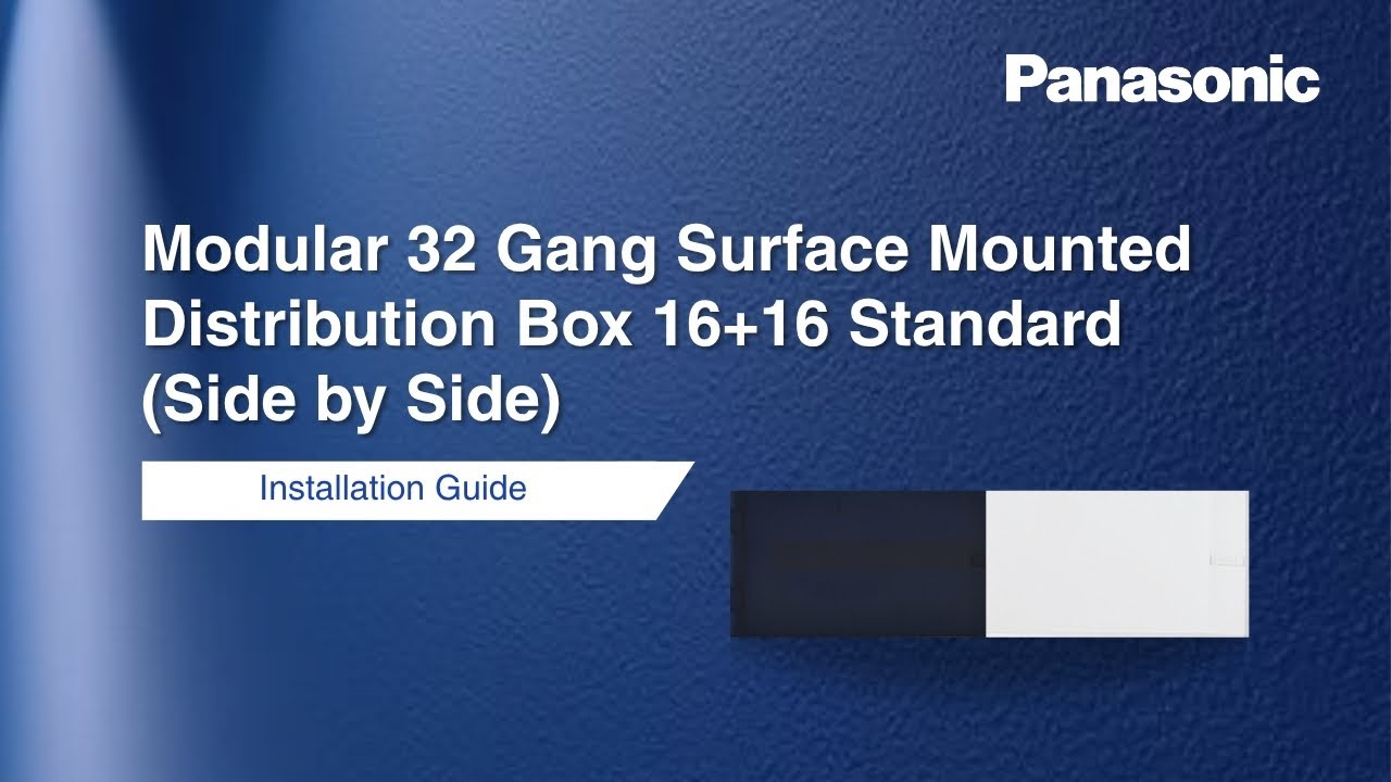 Modular 32 Gang Surface Mounted Distribution Box 16+16 Standard (Side by Side) | Installation Guide