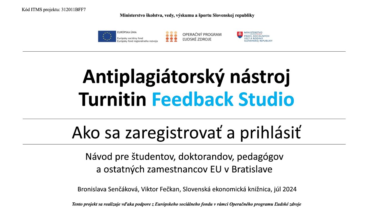 Antiplagiátorský nástroj Turnitin FEEDBACK STUDIO – prihlásenie (EU v Bratislave)