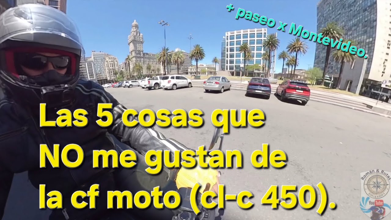 Las 5 cosas que no me gustan de la #cfmoto #clc450 , más paseo por #montevideo 