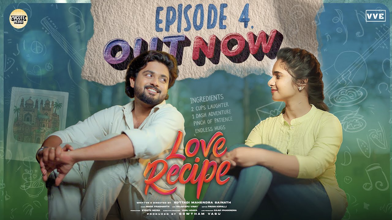 LOVE RECIPE-EPISODE 4|Bharath kanth|Rishitha Reddy|Kottadi MahendraSainath|Gowtham Vasu-Zygote Media