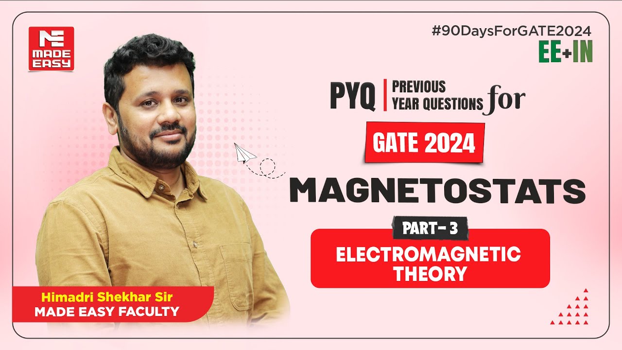 Previous Year Question for GATE | Magnetostats | Electromagnetic Theory | MADE EASY
