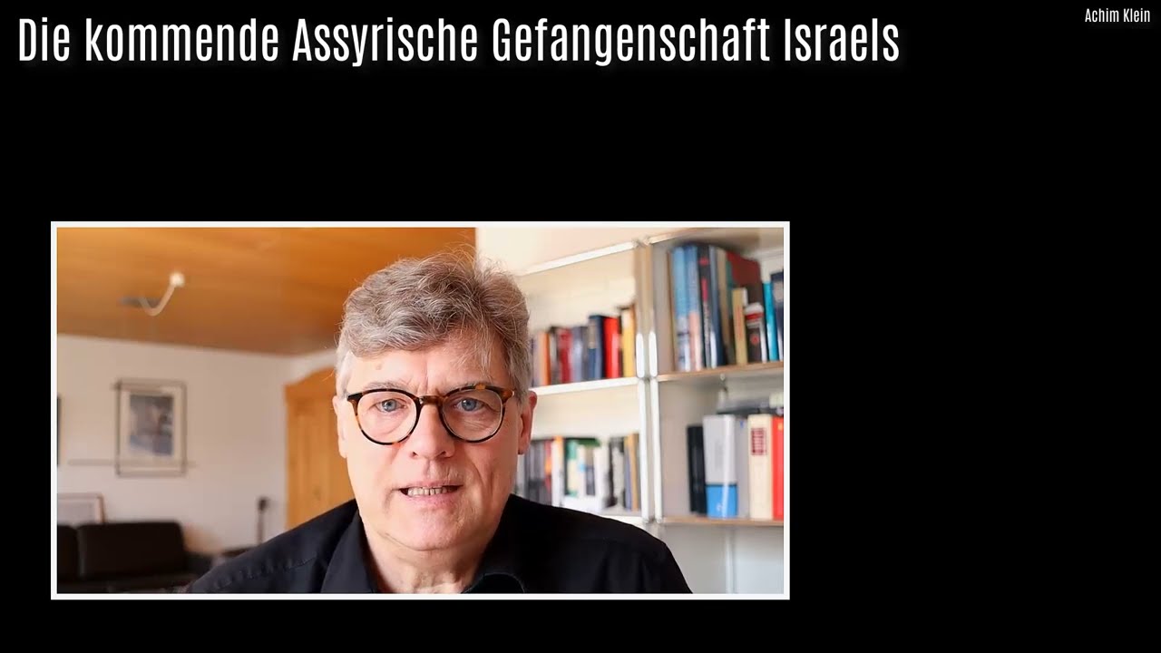 BLITZLICHT 17a: Die kommende Assyrische Gefangenschaft Israels