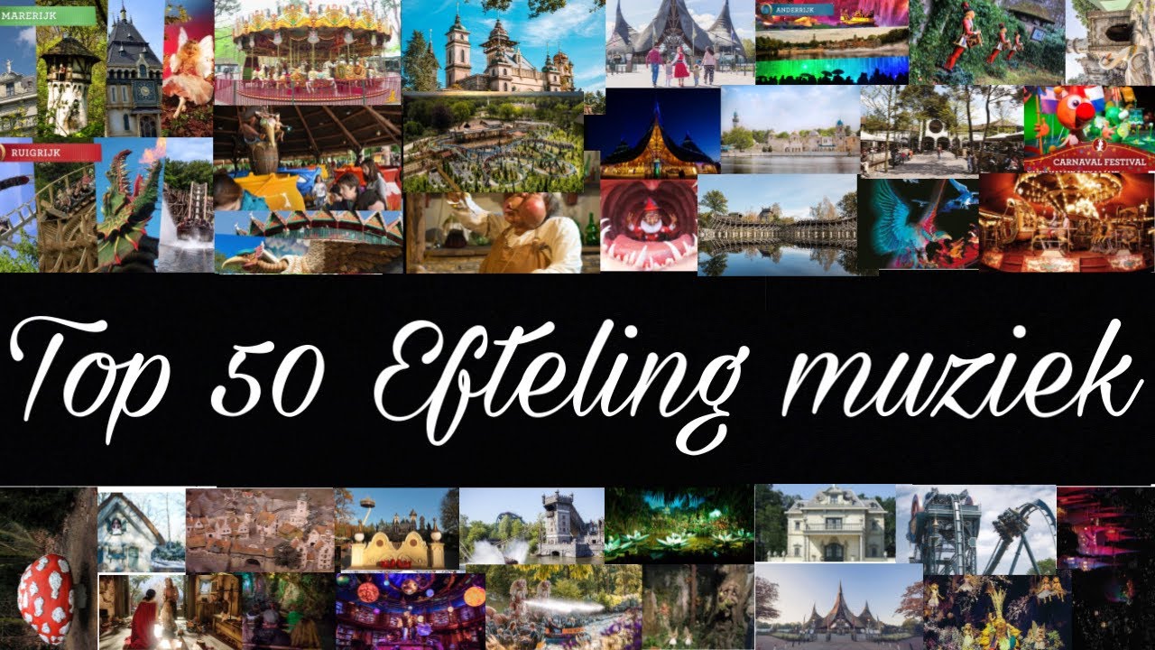 ✨Top 50 Efteling muziek✨