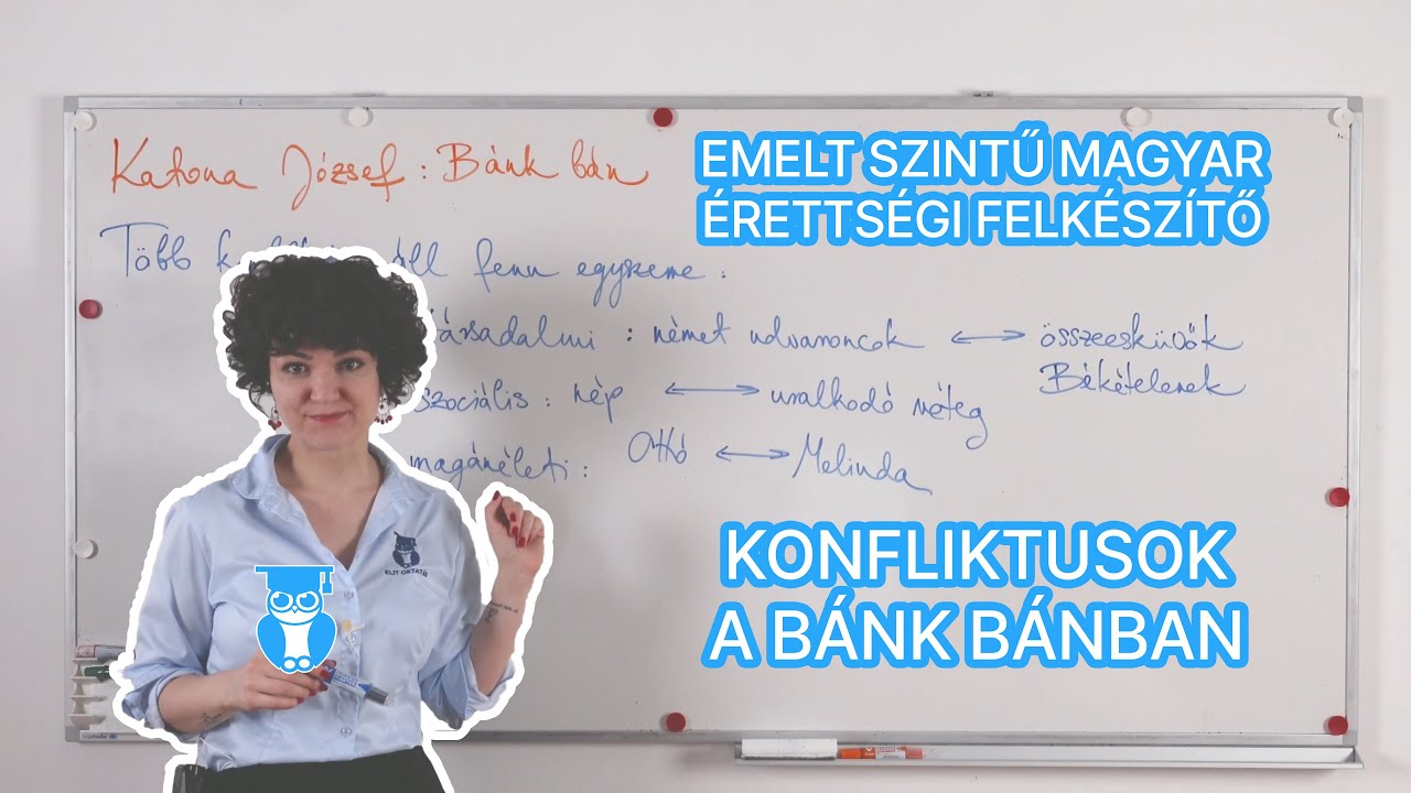 Konfliktusok a Bánk Bánkban   emelt magyar érettségi