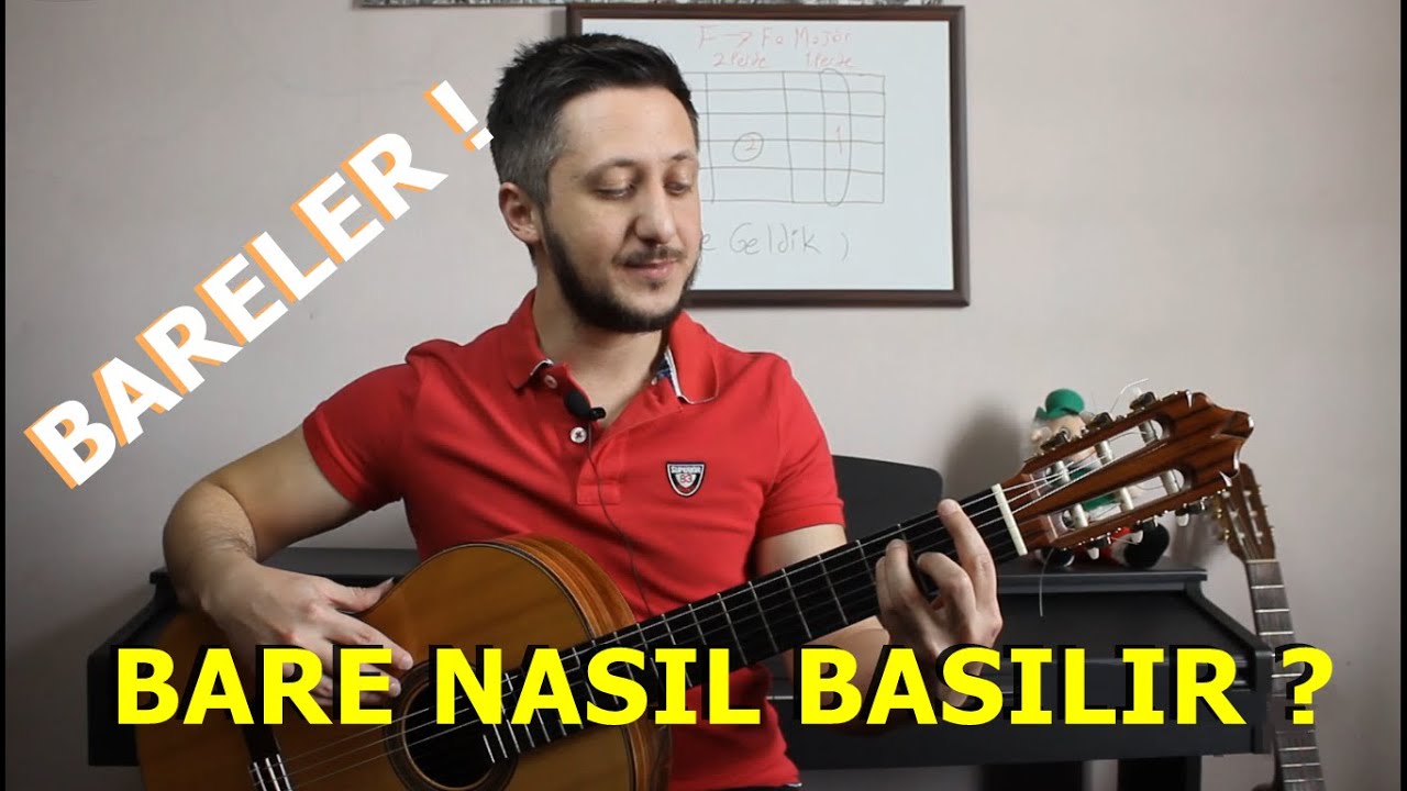 GİTAR DERSLERİ  11  Bare Nasıl Basılır !