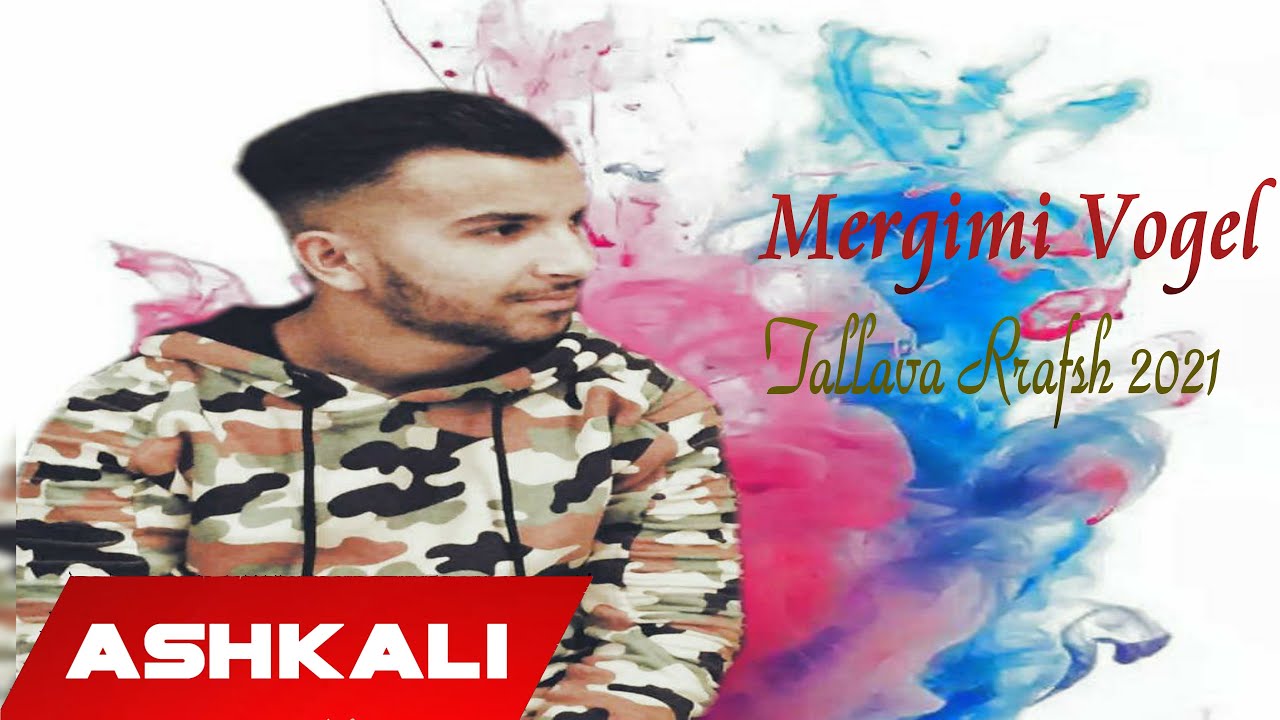 Mergimi Vogel - Tallava Rrafsh 2021(Official Audio)
