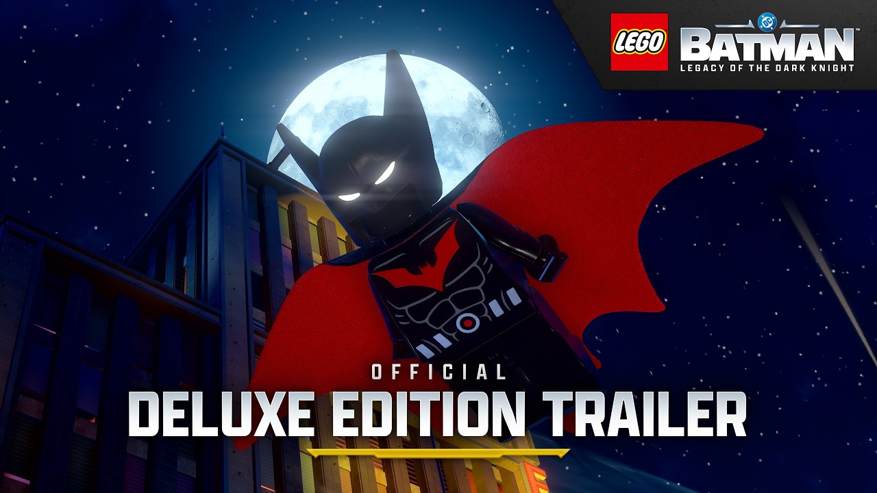 LEGO&reg; Batman&trade;: Legacy of the Dark Knight &ndash; Official Deluxe Edition Trailer