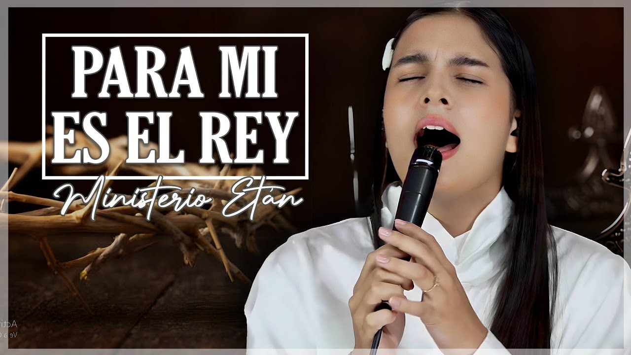 Para Mi Es El Rey Del Universo | HIMNOS CRISTIANOS PENTECOSTALES PARA CANTAR EN LA CONGREGACIÓN
