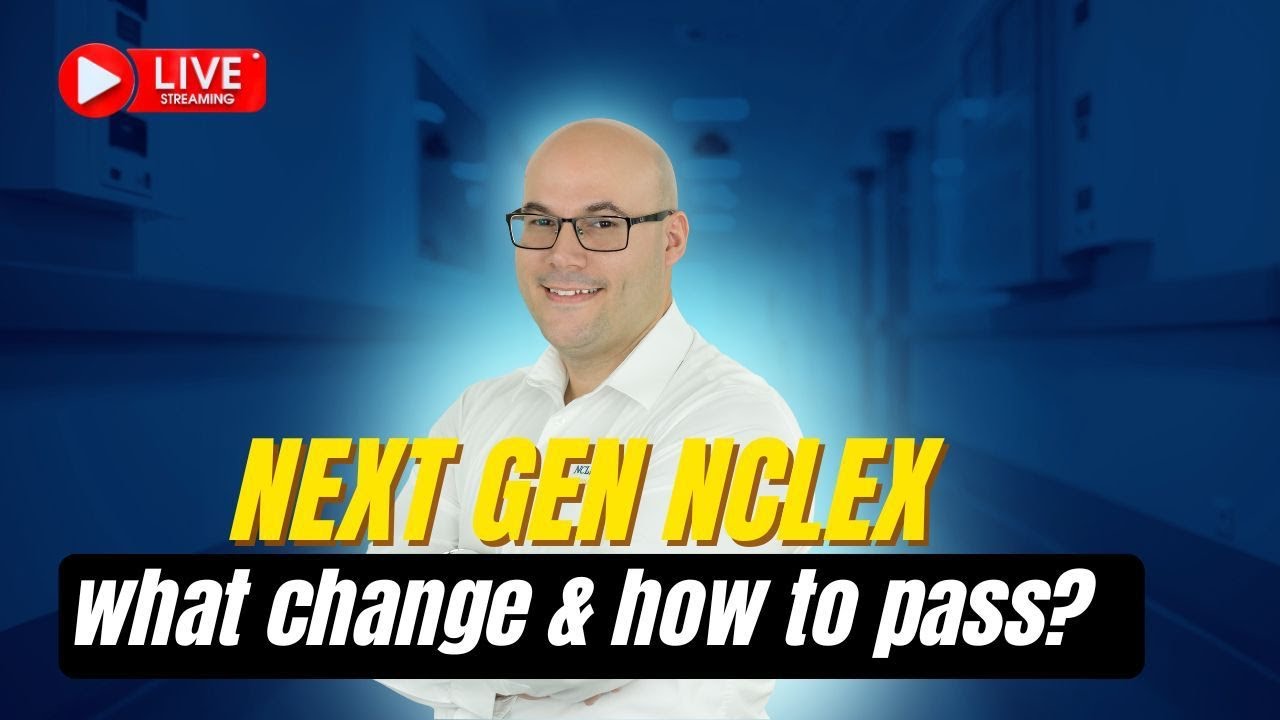 Next Gen NCLEX What Change & How to Pass