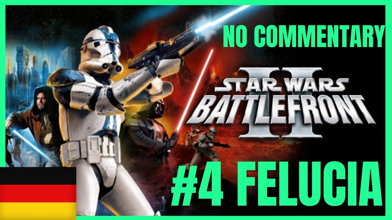 Star Wars Battlefront II (2005) Campaign – Mission 04: Felucia | No Commentary DEUTSCH