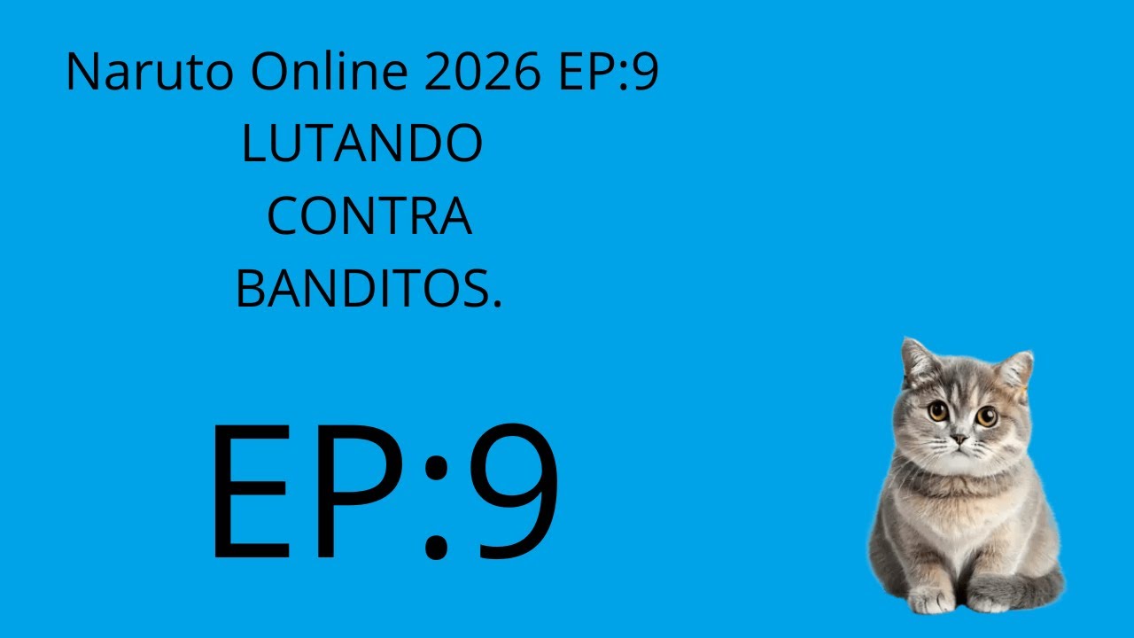 Naruto Online 2026 EP:9 LUTANDO CONTRA BANDITOS.