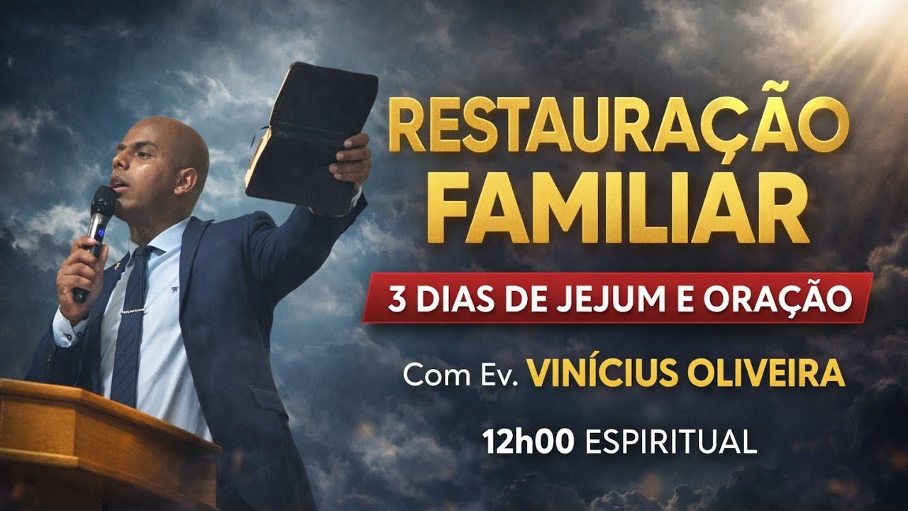 10/03/2026 • RESTAURAÇÃO FAMILIAR - 1/3