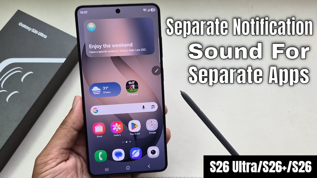 Как настроить звуковые уведомления для разных приложений на Samsung Galaxy S26 Ultra/S26+