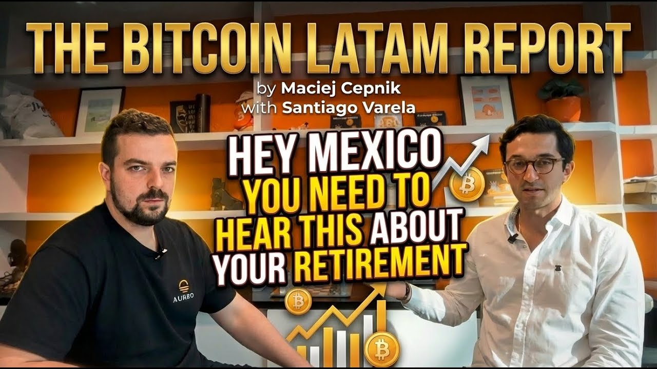 #EP5 Retirement in Mexico Is Getting Destroyed—Bitcoin Could Be Your Lifeboat with Santiago Varela