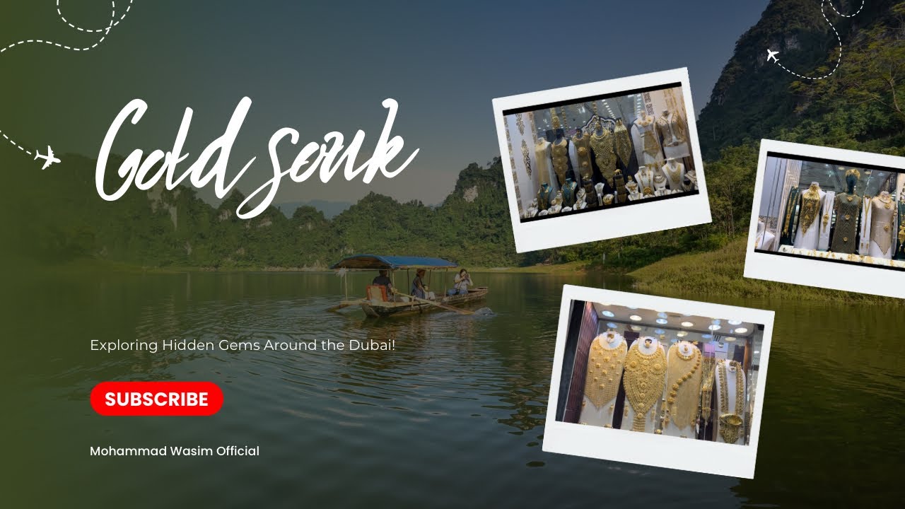 Золотой рынок || Дубайский золотой рынок || Золотой рынок Дейра ||