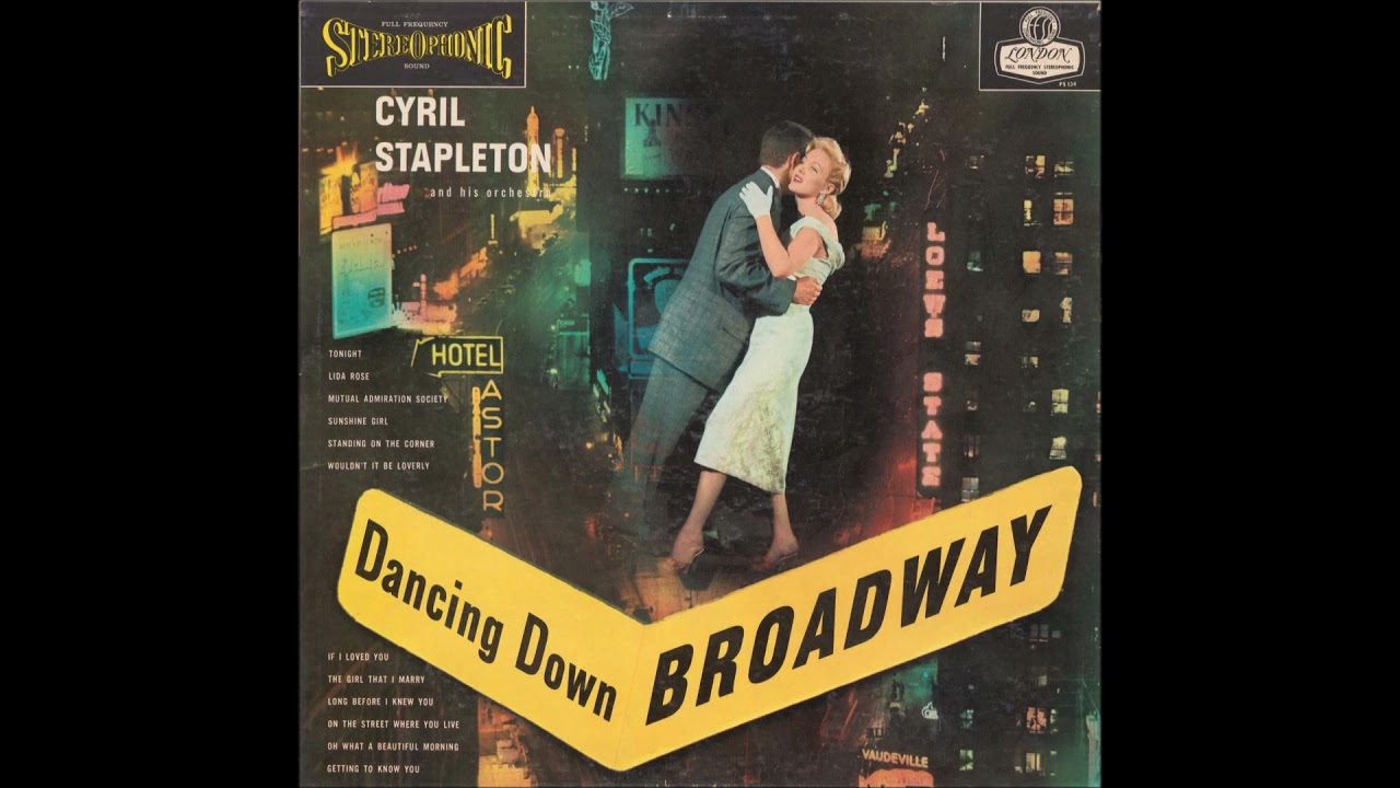 Cyril Stapleton and His Orchestra - Dancing Down Broadway (1959) (Stereo)