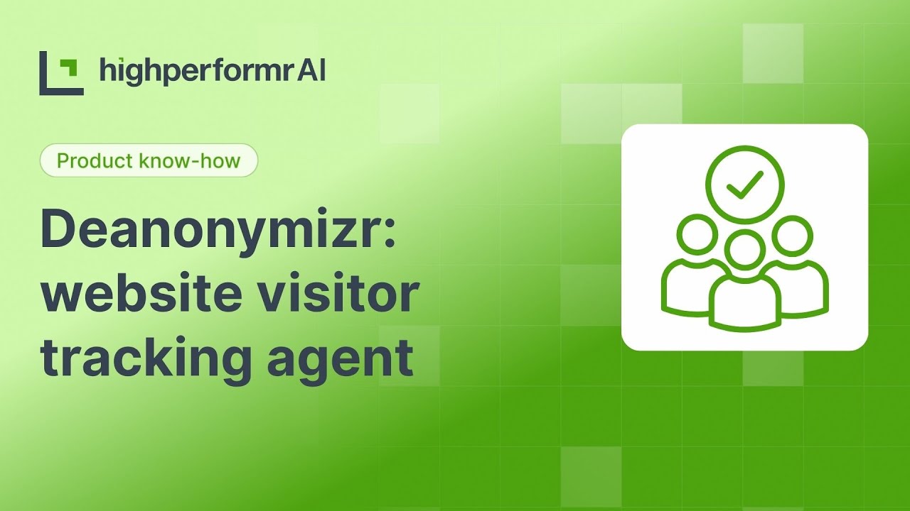 Deanonymize B2B Website Visitors with AI | Highperformr 101