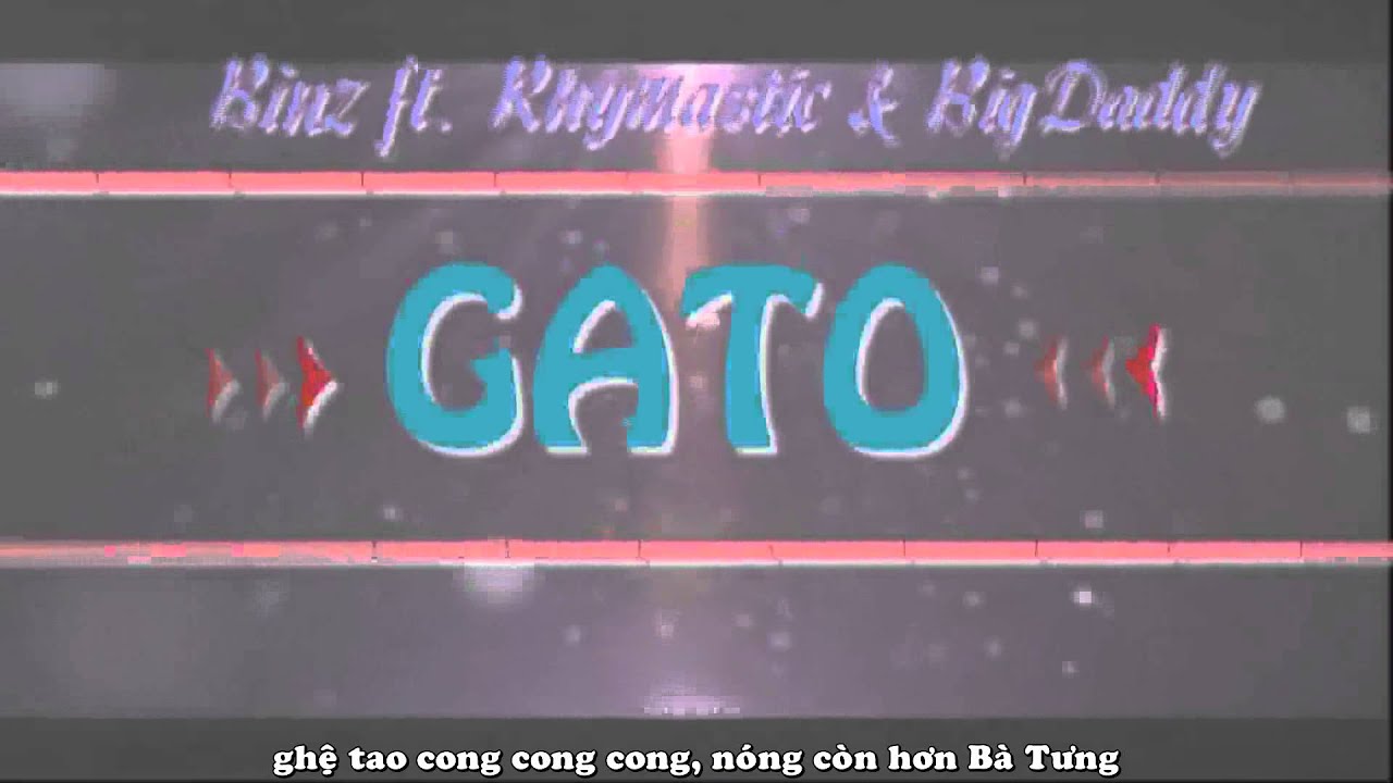 GATO - Binz ft. Rhymastic & BigDaddy [ Video Lyrics ]