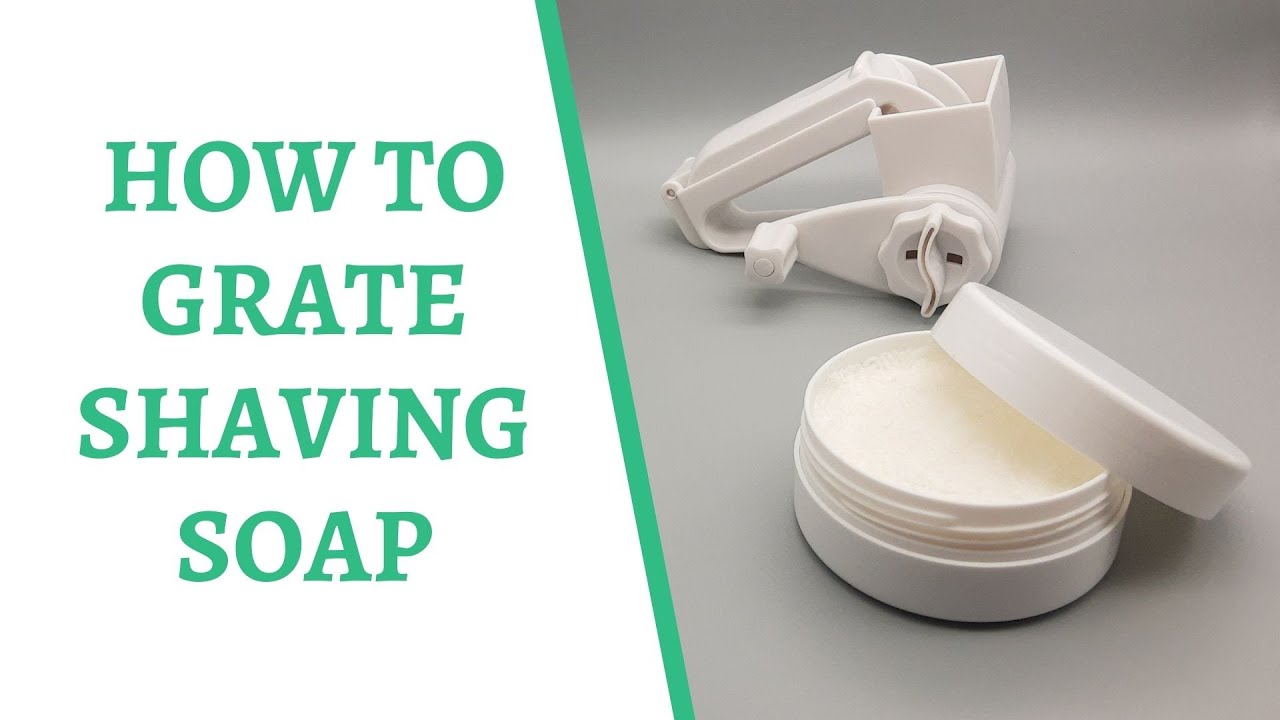 How to Grate a Shaving Soap Into a Container