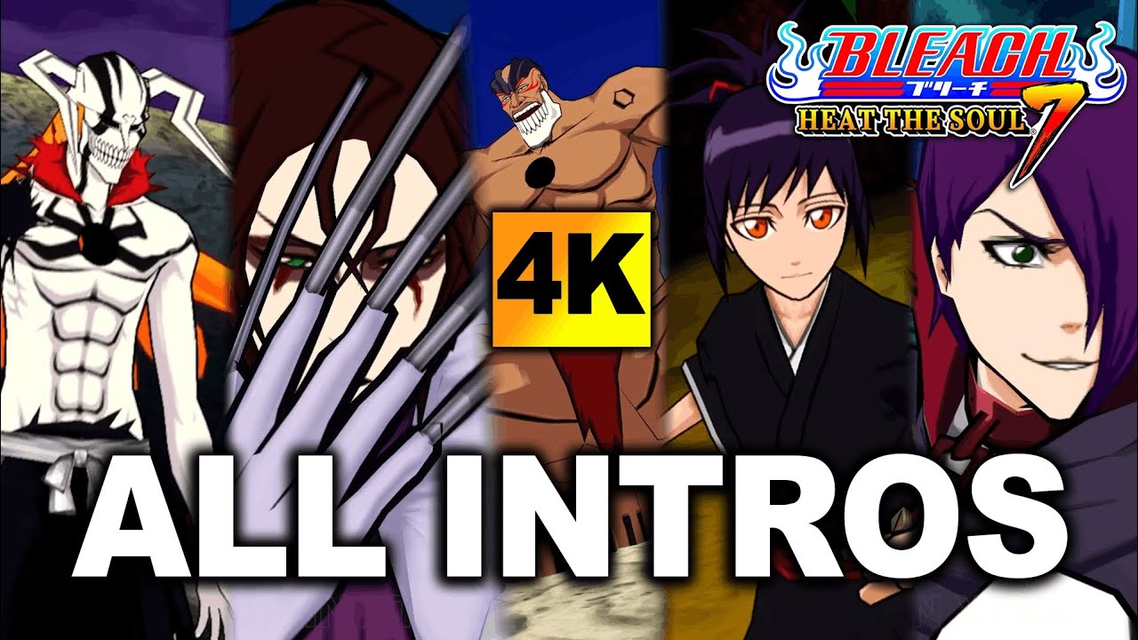 BLEACH: Heat The Soul 7 - All Intro Animations [4K]