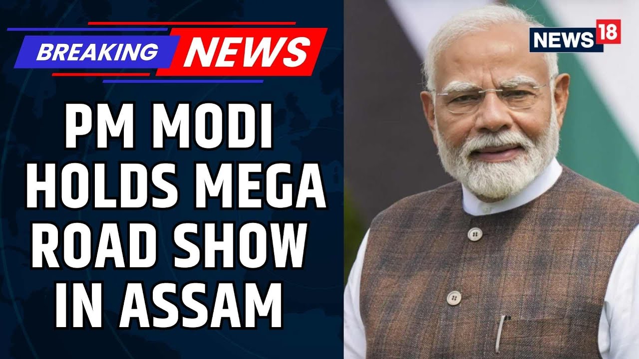Guwahati Comes Alive! PM Modi&rsquo;s Roadshow Sparks Enthusiasm Across Assam | PM Modi 2-Day Tour| News18