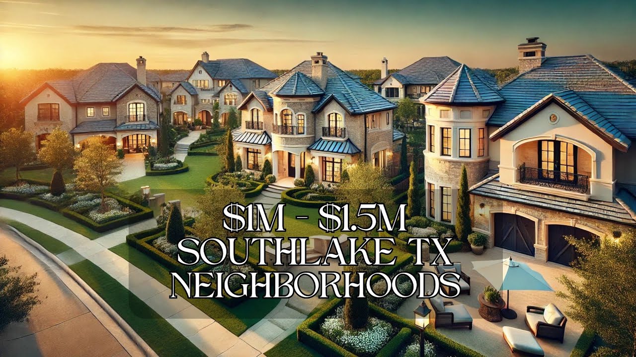 $1M - $1.5M Luxury Neighborhoods in Southlake, Texas | Best Homes & Communities