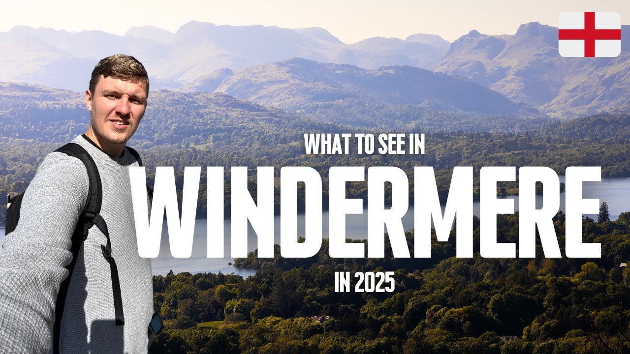 Things To Do In WINDERMERE In 2025 | ENGLAND 🏴󠁧󠁢󠁥󠁮󠁧󠁿