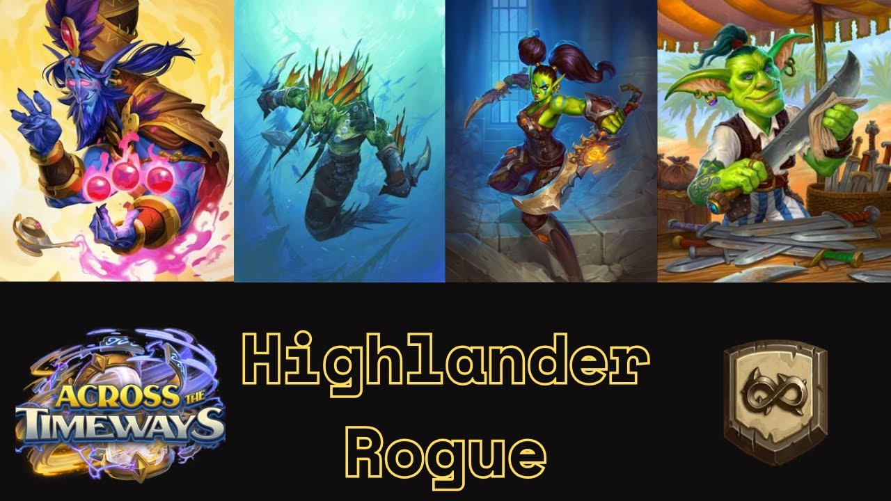 Highlander Rogue, What A Nice Deck! (Hearthstone Wild)