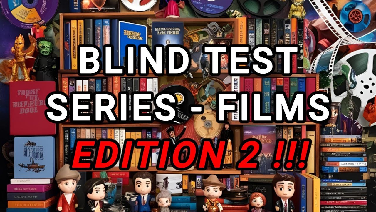 50 EXTRAITS DE FILMS ET SERIES !!! Edition 2 - Blind Test