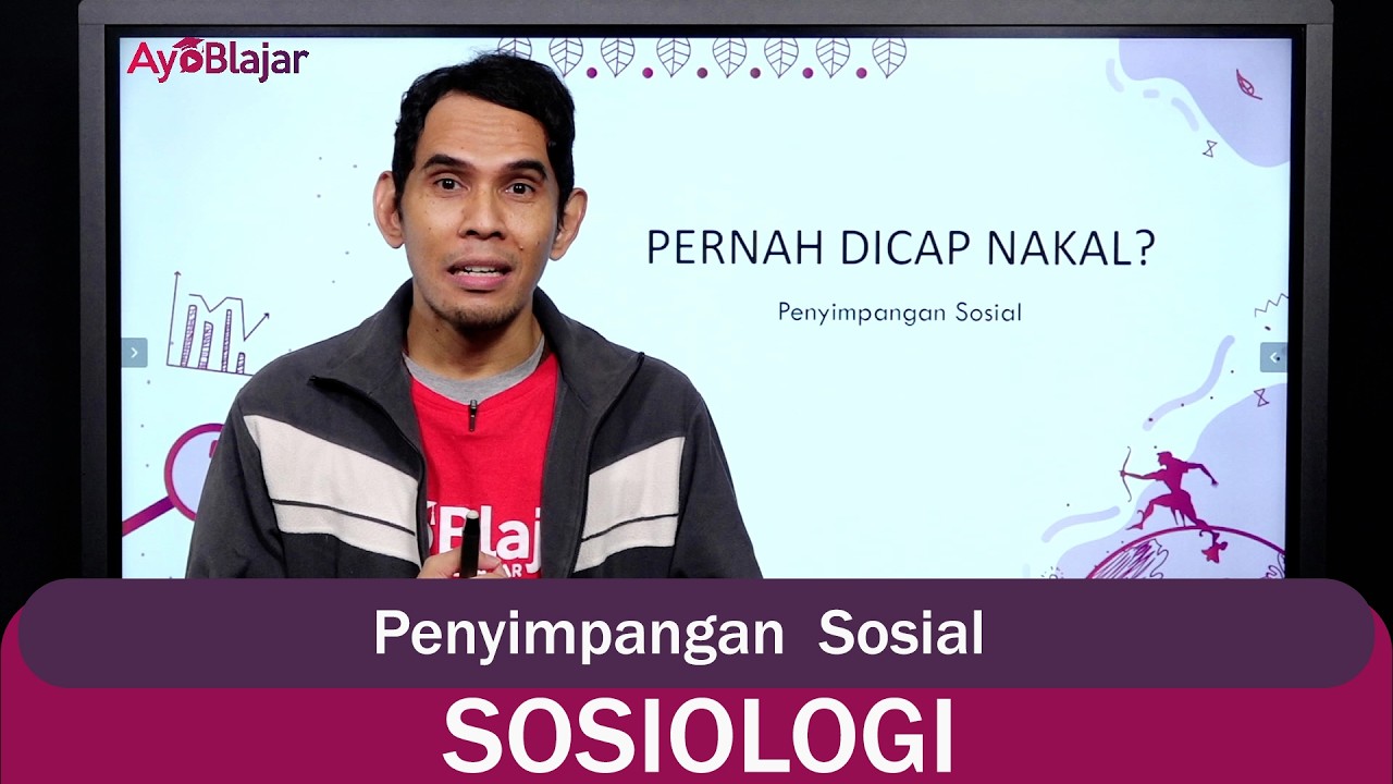 Sosiologi Kelas 10 - Penyimpangan Sosial