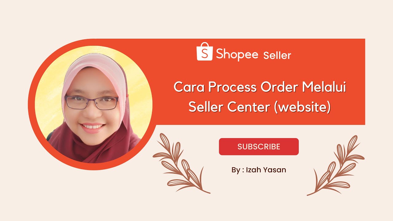 [Shopee Seller] Cara nak Process Order di Seller Center (website)