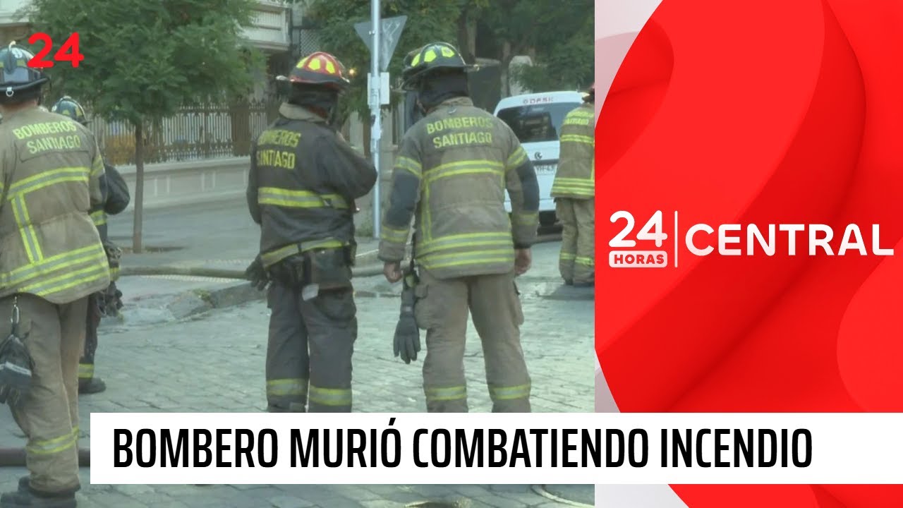 Bombero muere tras derrumbe mientras enfrentaba incendio en Santiago | 24 Horas TVN Chile