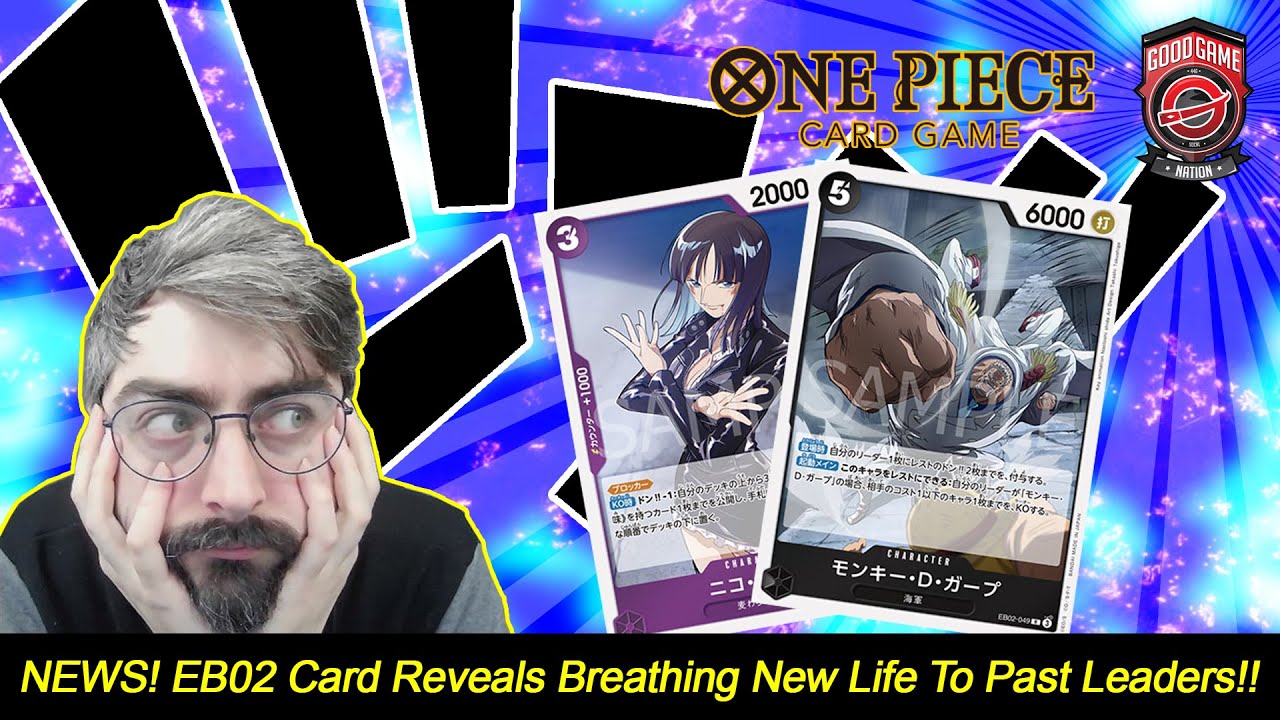 One Piece TCG - News! These EB02 Cards Reveals Breath New Life To Leaders From Past Sets!