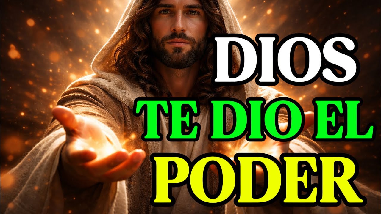 DIOS TE DIO PODER, AMOR Y DOMINIO PROPIO