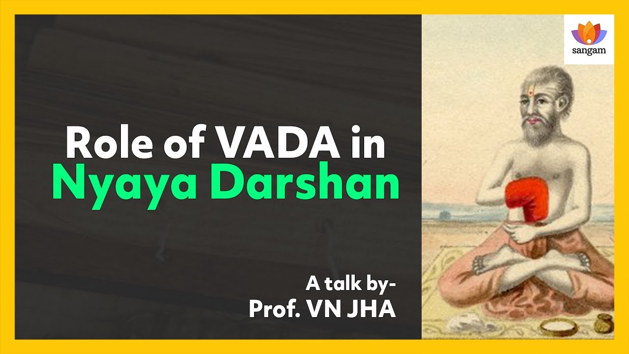 The Art of Debate in Ancient India: Vada & Nyaya Logic Explained | Prof. VN Jha