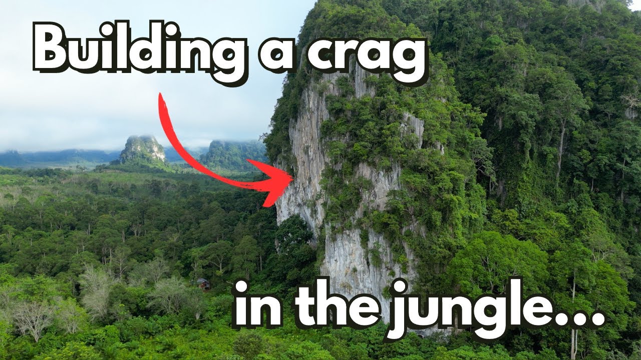 How we learned to build a rock climbing crag in the middle of the Malaysian jungle