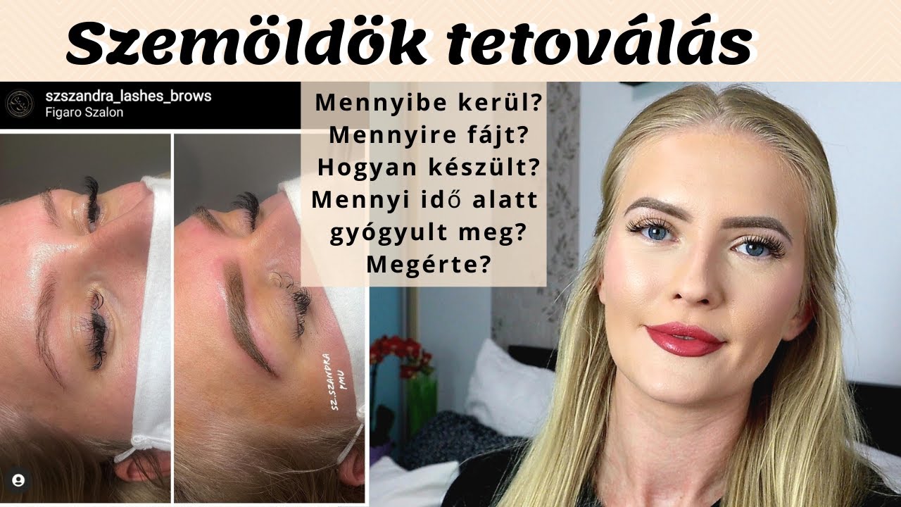 SZEMÖLDÖK TETOVÁLÁS - Mennyibe került? Mennyire fájt? Mennyi idő alatt gyógyult meg? | Suzy Dan