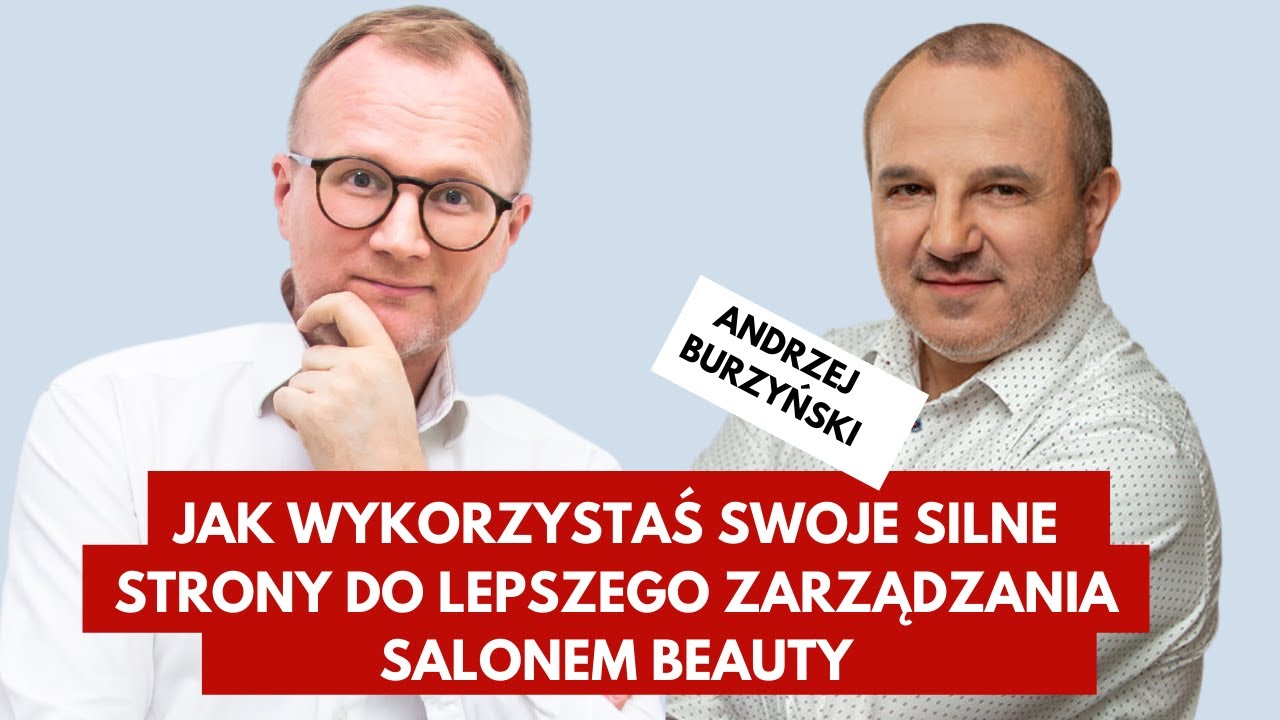 Jak wykorzystać swoje silne strony do lepszego zarządzania salonem beauty