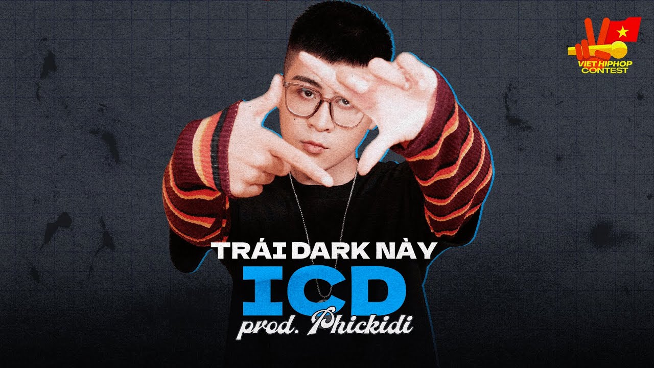 ICD - Trái Dark Này