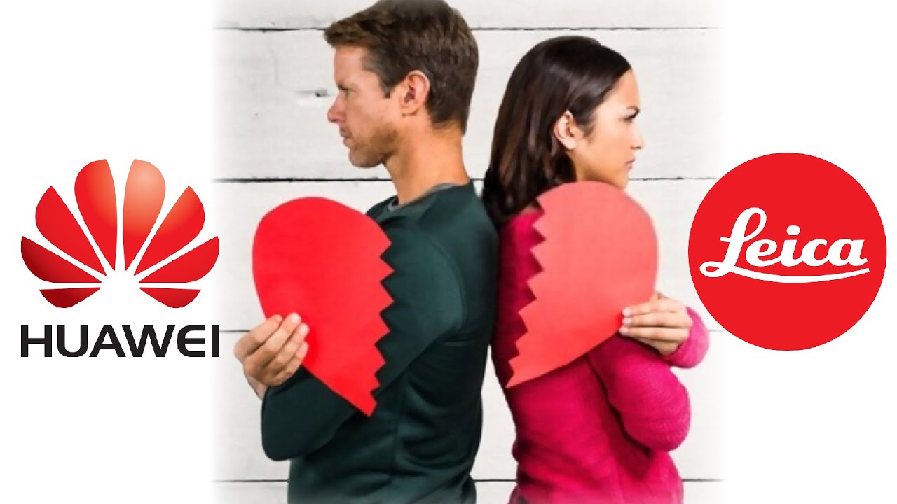 Huawei and Leica Ends Relationship!