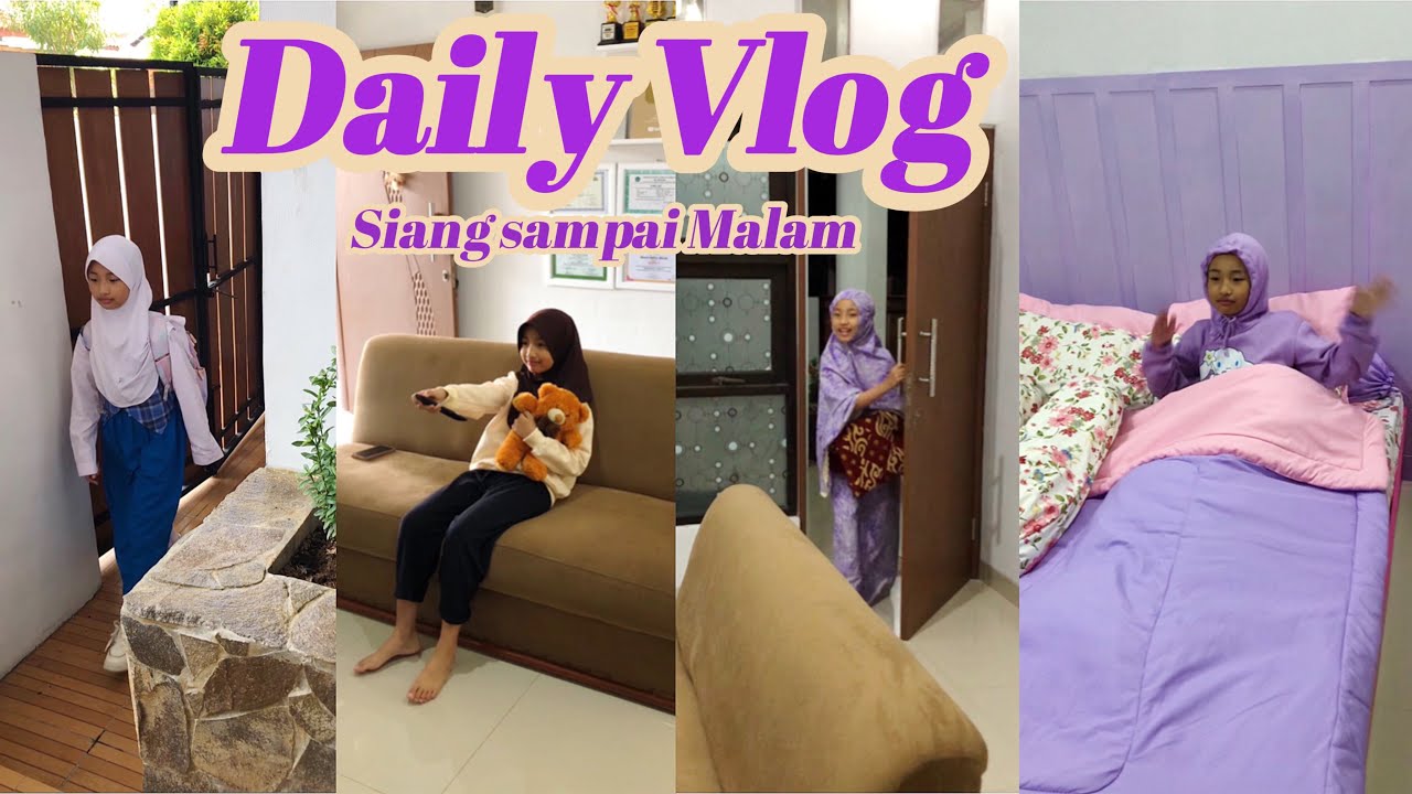 DAILY VLOG ANAK KELAS 4 SD EDISI RAMADHAN
