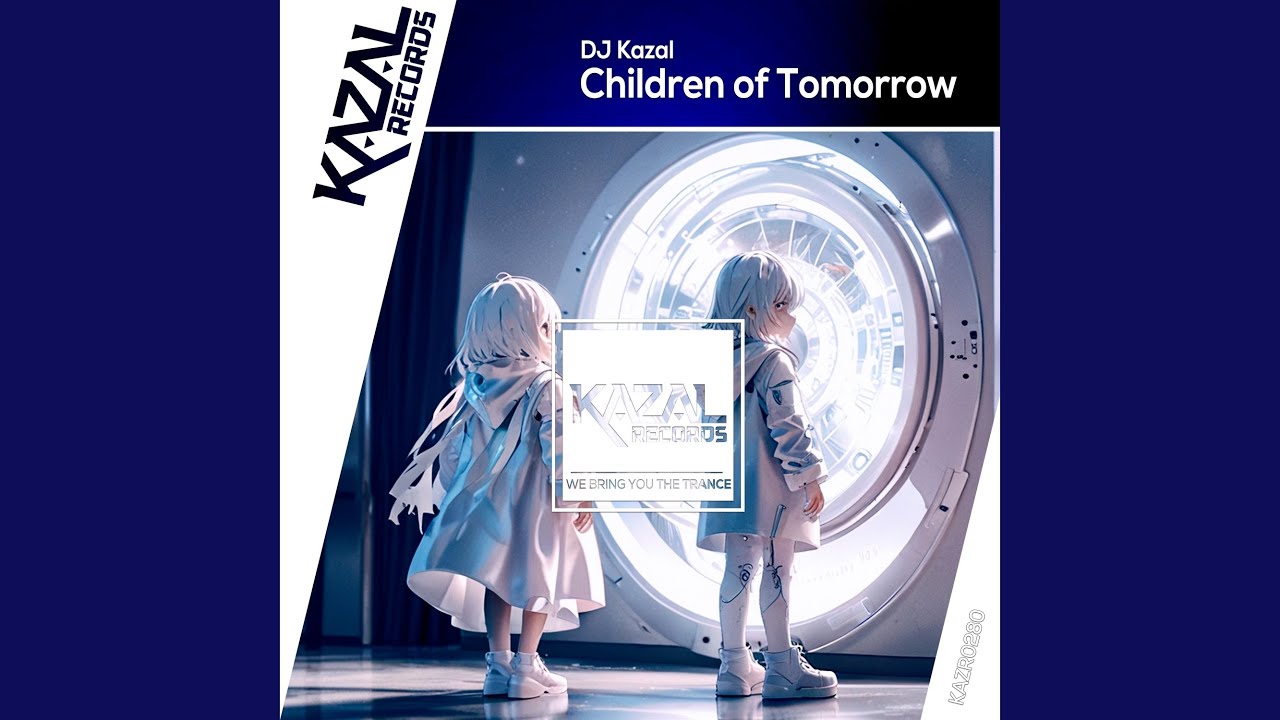 Children of Tomorrow (Extended Mix)