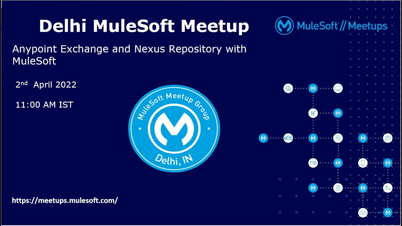 MuleSoft Anypoint Exchange and Nexus Repository| Delhi MuleSoft meetup 2 April 2022 #MuleSoft #Mule4