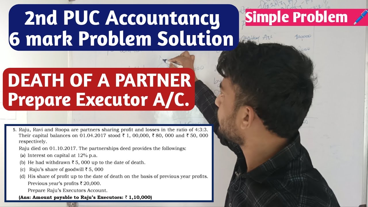 2nd PUC Accountancy Problem on Prepare Executor Account | Death Of a Partner | Prepare Capital