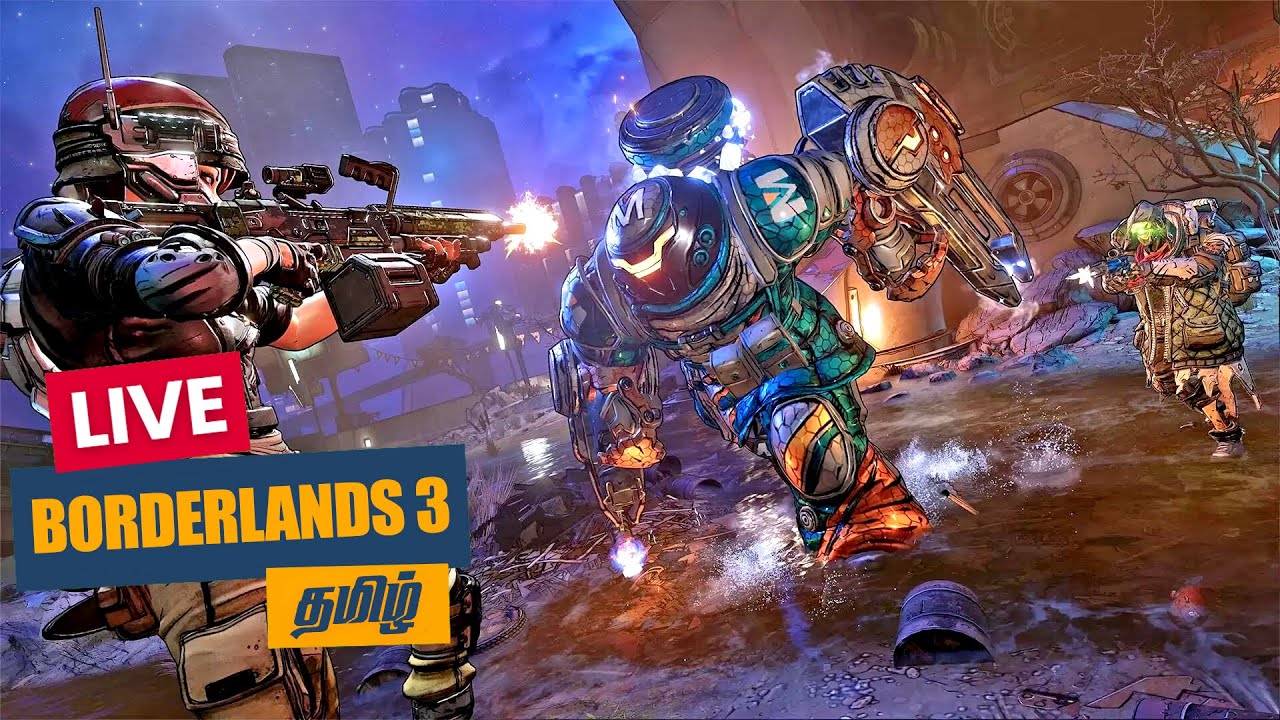 Live - Borderlands 3 Gameplay #Tamil