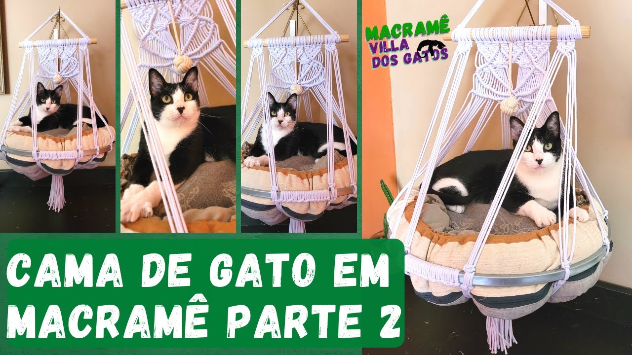 Tutorial - Cama de Gato em Macramê passo a passo - Cat bed macramé Trama simples - Parte 2 - diy