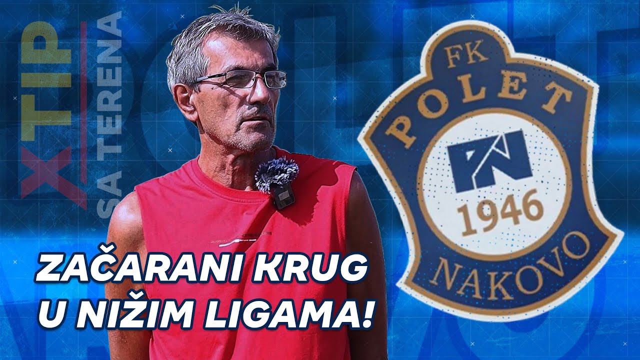 Začarani krug u nižim ligama! - FK Polet Nakovo ✈️ XTIP SA TERENA