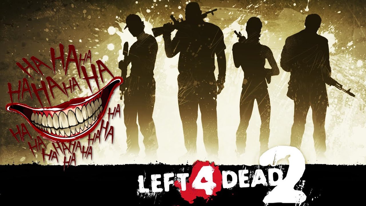 Left 4 Dead 2 - Laughing Survivors