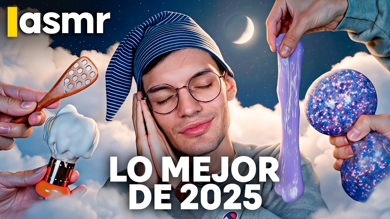 ASMR PARA DORMIR: El TOP 10 Perfecto 2025 (Te lo quito, Inaudible, Mouth Sounds)